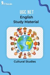 UGC NET English Study Material Cultural Studies UGC NET English Study Material Cultural Studies